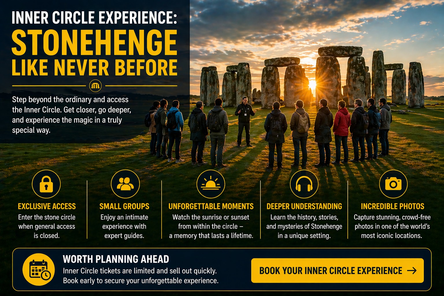 Stonehenge Inner Circle experience with small group inside the stone circle at sunrise showing exclusive access and guided tour